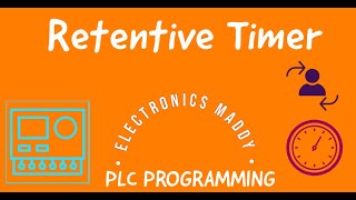 Retentive Timer  PLC Programming [upl. by Danielle]