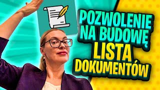 Pozwolenie na Budowę lista dokumentów [upl. by Alludba]