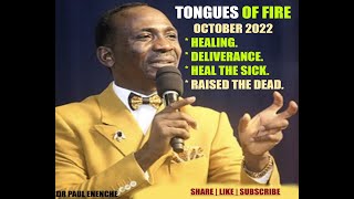 Tongues of Fire 2022  Healing Deliverance  Dr Paul Enenche [upl. by Lleneg]