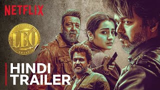 Leo  Official Hindi Trailer  Thalapathy Vijay Lokesh Kanagaraj Sanjay Dutt [upl. by Acillegna35]