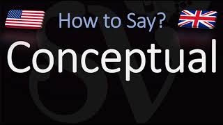 How to Pronounce Conceptual British amp American Pronunciation [upl. by Asillem]