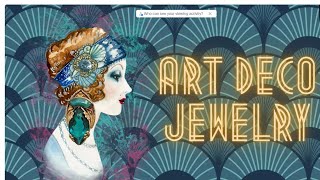 Art Deco Jewelry [upl. by Darce]