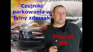 Czujniki parkowania w tylny zderzak Passat B6 [upl. by Vesta]