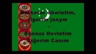 Alt Yazılı Eski Türkmenistan Milli Marşı Türkiye Türkçesi ve Türkmenistan Türkçesi [upl. by Dnalel489]