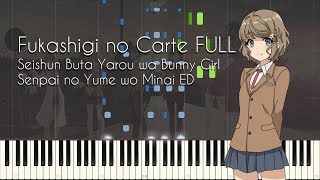 FULL Fukashigi no Carte  Seishun Buta Yarou wa Bunny Girl Senpai no Yume wo Minai ED Synthesia [upl. by Alinna]