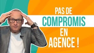 Pas de compromis en agence [upl. by Aillil]