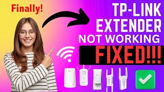 FIXED ✅️  TpLink WiFi Extender Not Working  Tplink Extender No Internet  For All Models [upl. by Bijan800]