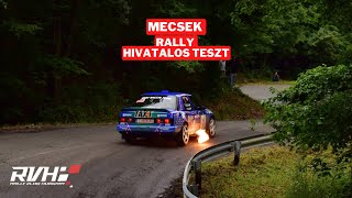 MECSEK RALLY 2024  HIVATALOS TESZT 🔥 [upl. by Solracesoj378]