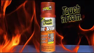 Touch n Foam FireBreak Flame Resistant Sealant [upl. by Adest]