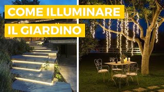 ILLUMINAZIONE GIARDINO 7 elementi da valorizzare [upl. by Frohne]