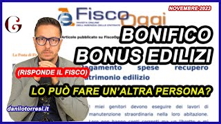 Il BONIFICO PARLANTE per Ristrutturazione e Superbonus può essere fatto da un familiare [upl. by Aieken]