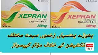 Xepran Capsules Uses Side Effects Dossage In Urdu Hindi How To Use Xepran Capsules [upl. by Iris39]