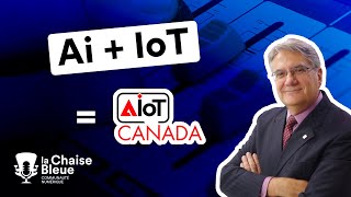 AIoT  LAlliance de lIntelligence artificielle et linternet des objets Salvatore Cimmino  Ep54 [upl. by Eelnyl988]