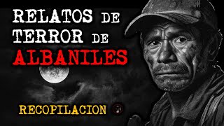 Relatos de Terror de los Albañiles  Relatos de Brujería  Relatos y Leyendas de Terror [upl. by Eimor332]