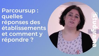 Parcoursup  quelles réponses des établissements et comment y répondre [upl. by Nitreb]