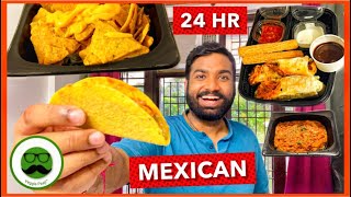 I Only Ate MEXICAN FOOD🇲🇽 for 24 Hour Challenge  Veggie Paaji [upl. by Alleuqcaj]