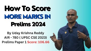 How to Score more marks in Prelims 2024 By Uday Krishna Reddy AIR  780 Link in Description [upl. by Cheatham]