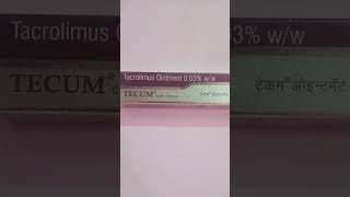 Tacrolimus Ointment  अब सफेद दागों की समस्या से छुटकारा [upl. by Marutani]