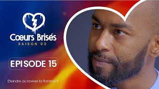 COEURS BRISÉS  Saison 2  Episode 15 VOSTFR [upl. by Refinne]