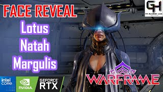 FACE REVEAL Lotus Natah Margulis Without Mask 2024 Warframe [upl. by Josepha]