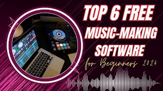 Top 6 Free Music Making Software for Beginners 2024 Free Music Making Software for Beginners [upl. by Anahpos]