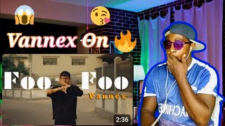 Vannex  FooFoo  Official Music Video REACTION [upl. by Sonitnatsnok]