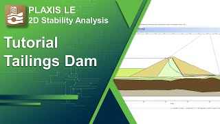 Tutorial Tailings dam  2D Slope Stability with PLAXIS LE 1214 [upl. by Drawdesemaj907]