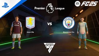 FC 25 PS4  Aston Villa vs Man City  Premier League 2425 [upl. by Aitas]