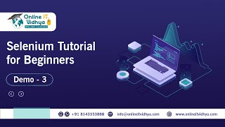 Selenium Tutorial for Beginners  Automation Testing  Selenium Testing  Day 3  OnlineITvidhya [upl. by Thema]