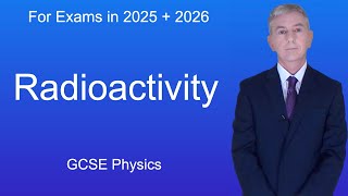 GCSE Physics Revision quotRadioactivityquot [upl. by Clayborne]