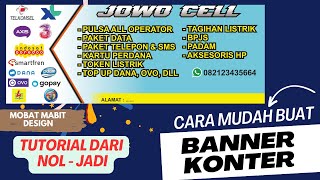 CARA MUDAH BUAT BANNER KONTER TUTORIAL DARI NOL  JADI [upl. by Tedder]