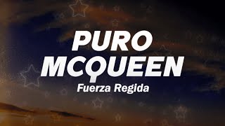 Fuerza Regida  Puro MQueen 🔥 Letra [upl. by Edgerton]