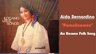 Aida Bernardino  Pamulinawen Ilocano folk song [upl. by Kempe352]