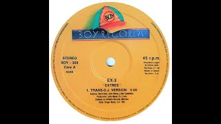 EX3 – Extres Trans DJ Version 1995 [upl. by Aspia465]