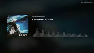 Contact 1997 Pt 1 Primer [upl. by Noseaj]