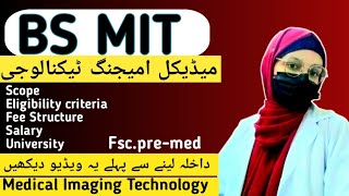 Scope of MIT in PakistanBs Radiology scopeMedical Imaging TechnologyMedicosBeacon [upl. by Odnavres106]