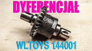 Dyferencjał WLTOYS 144001 Wyjęcie i rozebranie dyfra [upl. by Ede]