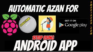 Automate Azan For Google HomeNest Speakers With Android App [upl. by Bain]