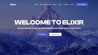 Elixir — Bootstrap Landing Page  How to make a responsive website using HTML CSS and Bootstrap [upl. by Lierbag667]