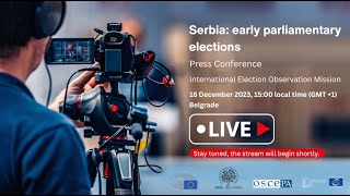 Serbia Early Parliamentary Elections 2023 IEOM press conference [upl. by Derwood]