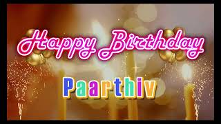 Special Happy Birthday Song for Paarthiv [upl. by Aicyle778]