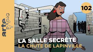 La salle secrète  La Chute de Lapinville EP102  ARTE Radio Podcasts [upl. by Llirret]