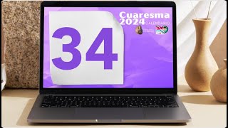 Día 34 Calendario de Cuaresma 2024 [upl. by Thanos]