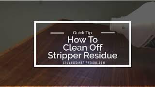 How To Clean Off Stripper Residue [upl. by Velda981]