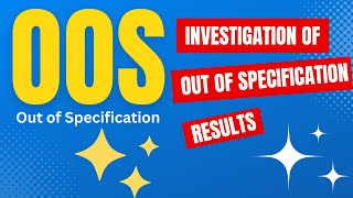 Investigation of Out of Specification Results  OOS Investigation [upl. by Orteip]