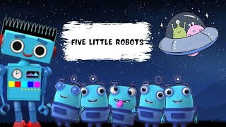 Five Little Robots 🤖 went far away 💕 English Rhymes for kids 🎉 Twinkle JellyBeans ❤️ [upl. by Maxima]