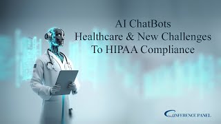 AI Chatbots Healthcare and New Challenges to HIPAA Compliance [upl. by Aracahs213]