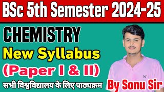 BSc 3rd year 5th semester chemistry syllabus 2024bsc 5th semester chemistry syllabus [upl. by Ravilob]