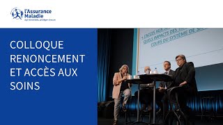 Colloque renoncement et accès aux soins  Ce qu’il faut retenir [upl. by Thornton970]