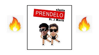 xJustin  Prendelo Ft J Mxrtz [upl. by Hgierb]